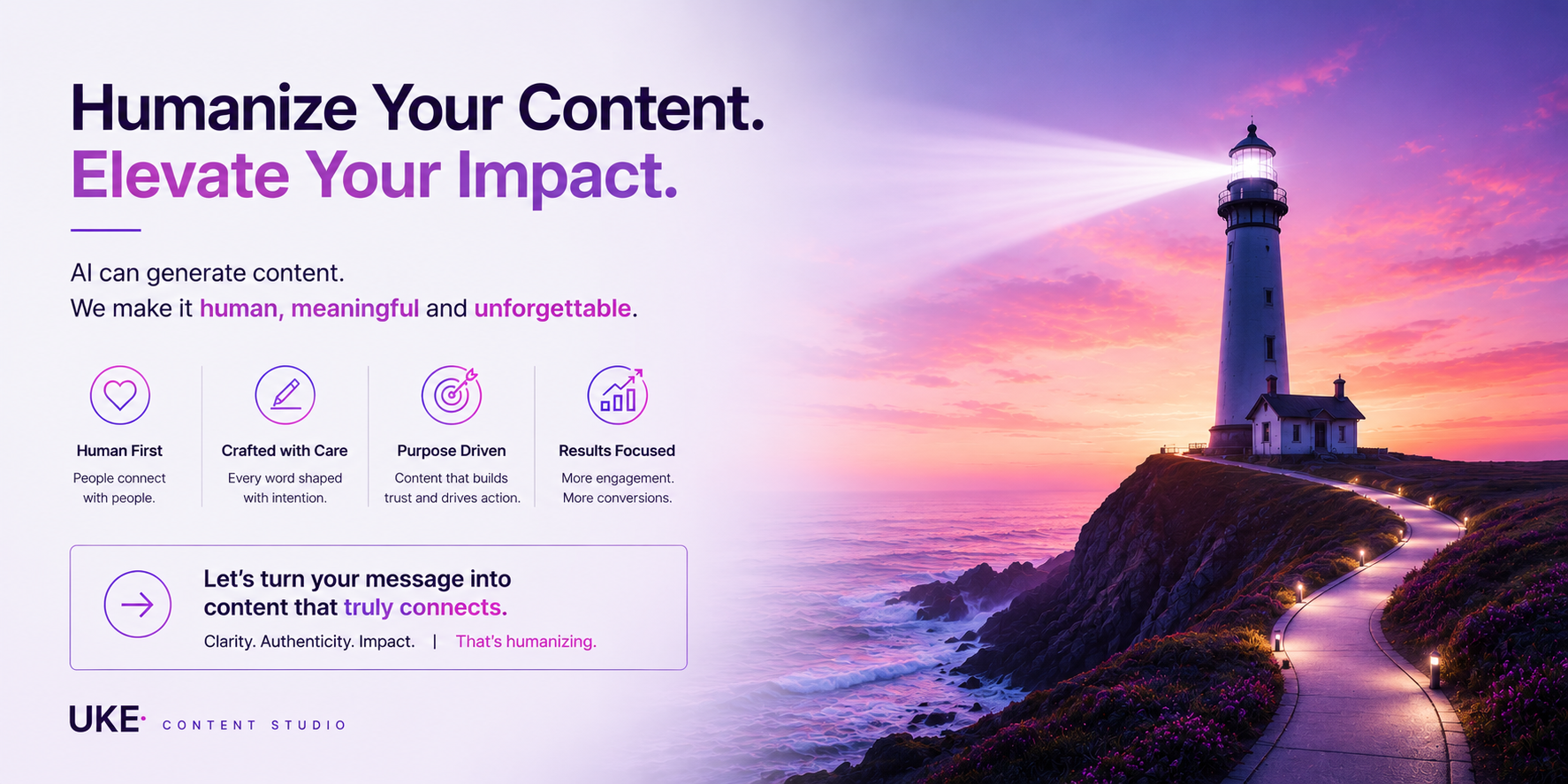 Humanize your content and create authentic communication that connects